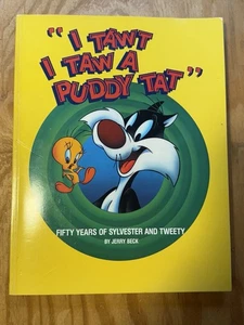 "I Tawt I Taw A Puddy Tat" Buch Jerry Beck Tweety Looney Tunes Sylvester Chuck J - Bild 1 von 5