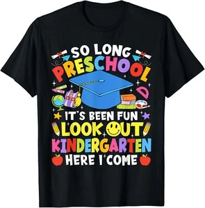 So Long Preschool Graduation Kindergarten Here I Come 2025 Adult S-4XL T-Shirt - Picture 1 of 5