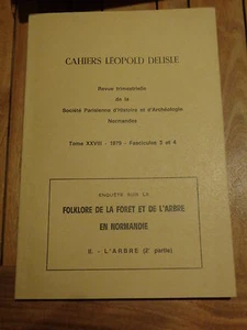 Folklore de la Forêt et de l'arbre en Normandie ARBRE 2 Cahiers Léopold Delisle - Imagen 1 de 1