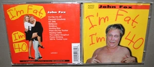 CD - John Fox - I'm Fat, I'm 40 - Picture 1 of 1