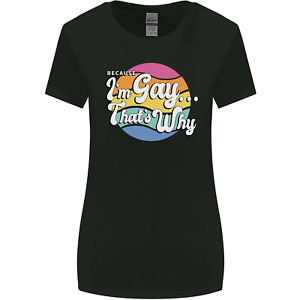 LGBT Im Gay Thats Why Pride Awareness Womens Wider Cut T-Shirt