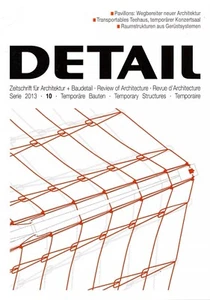 DETAIL 10/2013 Temporäre Bauten - Zeitschrift für Architektur+Baudetail 10/2013 - Bild 1 von 1