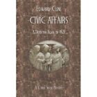 Civic Affairs, Color Edition: A Cyrus Skeen Mystery - Paperback NEW Cline, Edwar