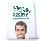 WHO'S THE SILLY GOOSE A Middle Class Fancy Party Card Game Adult Party 