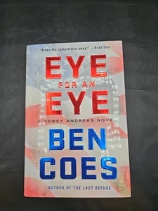 BEN COES SIGNED BOOK "EYE FOR AN EYE" 1st Ed 1st Prt HARDCOVER D/J - Picture 1 of 4
