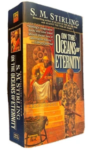 On The Oceans Of Eternity by S. M. Stirling 2000 Paperback 1st Printing - Picture 1 of 8