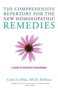 The Comprehensive Repertory for the New Homeopathic Remedies by Colin Griffith - Picture 1 of 1