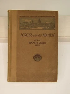 ACROSS WITH THE AD-MEN - Intl. Advertising Convention London, 1924 By C.R. Greer - Imagen 1 de 10