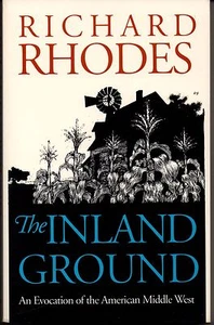 Inland Ground Evocation of American Middle West Richard Lee Rhodes 1991 TPB - Picture 1 of 2