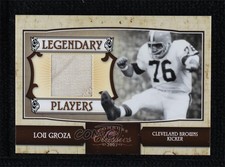 2007 Donruss Classics Legendary Players Jerseys Prime /25 Lou Groza #LP-14 HOF