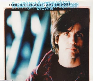 Jackson Browne - Some Bridges | CD - Bild 1 von 1