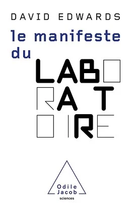 Le manifeste du laboratoire by David Edwards (French) Paperback 2011 - Image 1 of 2