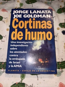 Cortinas de Humo: Una Investigacion Independiente Sobre Los Atentados Contra... - Imagen 1 de 2