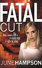 Fatal Cut (Daisy Lane 4) by June Hampson 1409103749
