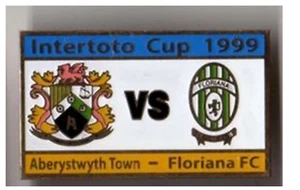 football soccer pin badge Floriana Malta - Aberystwyth Wales 1999 #11 - Picture 1 of 1