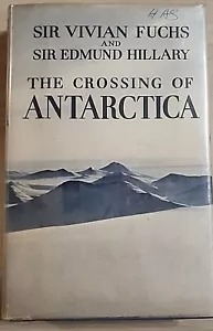 Sir Vivian Fuchs Edmund Hillary 1958 CROSSING OF ANTARCTICA HB DW Cassell Good - Picture 1 of 24