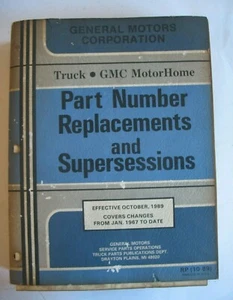 USED 67-89 GMC GM GENERAL MOTORS PART NUMBER REPLACEMENTS & SUPERSESSIONS MANUAL - Picture 1 of 6