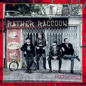 RATHER RACOON - LOW FUTURE (CD DIGIPACK) NEU Punk 2019 Punkrock Clash UK Punk - Picture 1 of 1