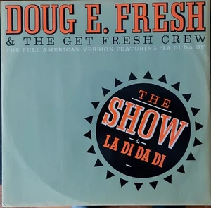 Doug E. Fresh & The Get Fresh Crew The Show /La Di Da Di 12" Single Cooltempo NM - Foto 1 di 3