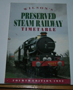 Wilson's Preserved Steam Railway Timetable - Paperback Book - VGC - Picture 1 of 2