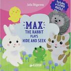 Max The Rabbit Plays Hide-And-Seek: Includes A Clever P - Board Book New Publish