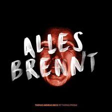 Beck,Thomas Andreas Alles Brennt (Vinyl)