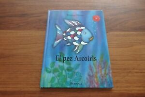 El Pez arc-en-ciel (poisson arc-en-ciel) par Marcus Pfister (1994, couverture rigide) Edi espagnol