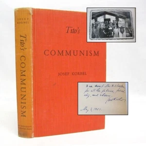 Tito's Communism SIGNED by Josef Korbel 1951 First edition Univ Denver + Photo - Picture 1 of 10