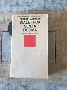 Dialettica senza dogma. Marxismo e scienze naturali | Havemann Robert - Einaudi - Foto 1 di 3