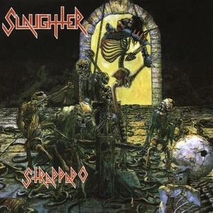 Slaughter Strappado (Vinyl) 12" Album Coloured Vinyl (US IMPORT) - Picture 1 of 2