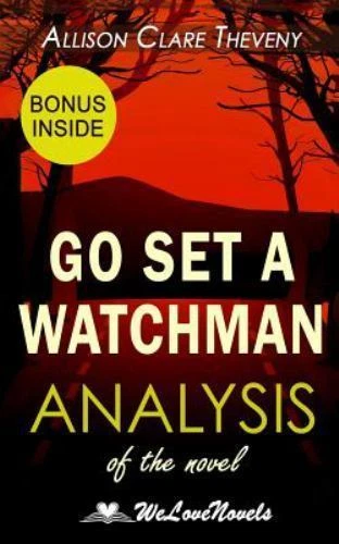 Analysis of Go Set a Watchman: the Harper Lee Novel - Image 1 of 1