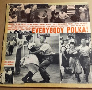 33RPM Epic Norbie Baker Music Makers - Everybody Polka! clean average V VG - Picture 1 of 10