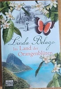 Im Land der Orangenblüten von Linda Belago (2012, Taschenbuch) - Bild 1 von 1
