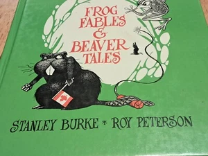 Frog Fables & Beaver Tales 1973 Stanley Burke And Roy Peterson - Imagen 1 de 6
