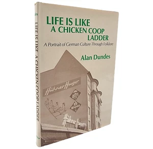 Life is Like a Chicken Coop Ladder Alan Dundes First Edition German Folklore DJ - Picture 1 of 7