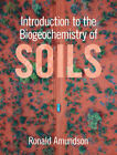 Introduction To The Biogeochemistry Of Soils Amundson Hardback 9781108831260