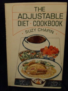 The Adjustable Diet Cookbook by Suzy Chapin - 1967 BCE - Bild 1 von 3