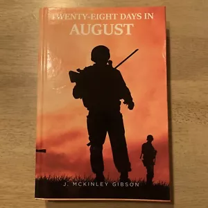 Achtundzwanzig Tage im August von J. McKinley Gibson: Wie neu - Bild 1 von 3
