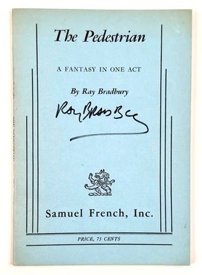 Ray Bradbury SIGNED - THE PEDESTRIAN - RARE Play 1st printing Samuel French 1966 - Image 1 of 4