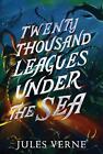 Twenty Thousand Leagues Under The Sea By Jules Verne Paperback Book