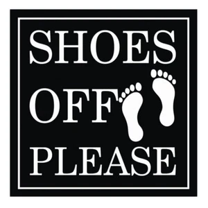 Square Shoes Off Please Wall or Door Sign Durable Sturdy Sign | Eye-Catching ... - Picture 1 of 7