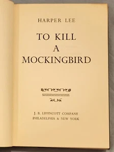 To Kill a Mockingbird by Harper Lee. Hardcover. 1st Edition, Ninth Impression - Picture 1 of 21