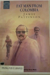 Fat Man from Colombia: James Pattinson: Unabridged Cassette Narr Terry Wale - Picture 1 of 1