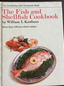 The Fish and Shellfish Cookbook William Kaufman HC 1st edition 1968 - Picture 1 of 1