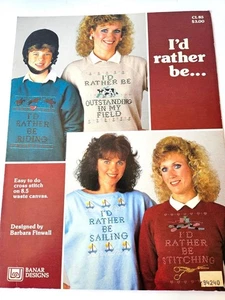 New I'D RATHER BE.... Cross Stitch Pattern Book CUTE SAYINGS Riding Sailing - Picture 1 of 2