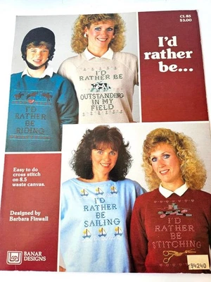 New I'D RATHER BE.... Cross Stitch Pattern Book CUTE SAYINGS Riding Sailing - Image 1 of 2