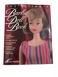 The Ultimate Barbie Doll Book - Hardcover By Melillo, Marcie - GOOD - Foto 1 di 6