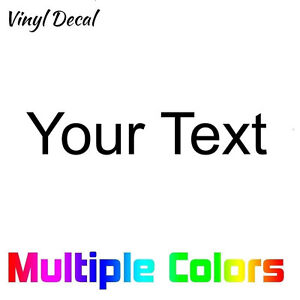Custom Text Decal - Your Text vinyl die cut sticker Personalized Letters