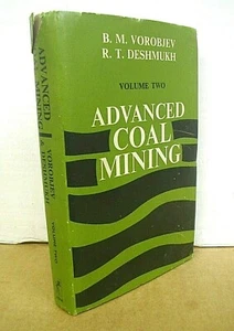 Advanced Coal Mining by B.M. Vorobjev & R.T. Deshmukh 1966 HB/DJ Volume II - Picture 1 of 5