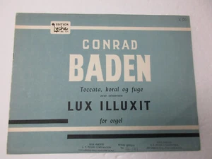 Conrad Baden Lux Illuxit Toccata fuga coral órgano solo partituras edición liche - Imagen 1 de 3